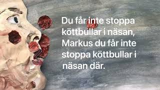 Köttbullelåten (med text) | Markus du får inte stoppa köttbullar i näsan