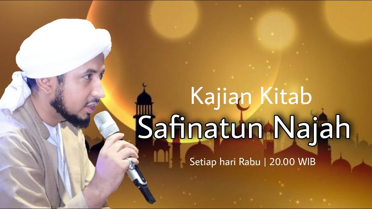 (🔴LIVE) Interaktif Kajian Kitab Safinatun Najah (Syarat - Syarat Sholat ...