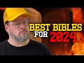 Here Are The Best Bibles For 2024