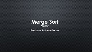 Merge Sort - Algorithms (Bangla Tutorial)