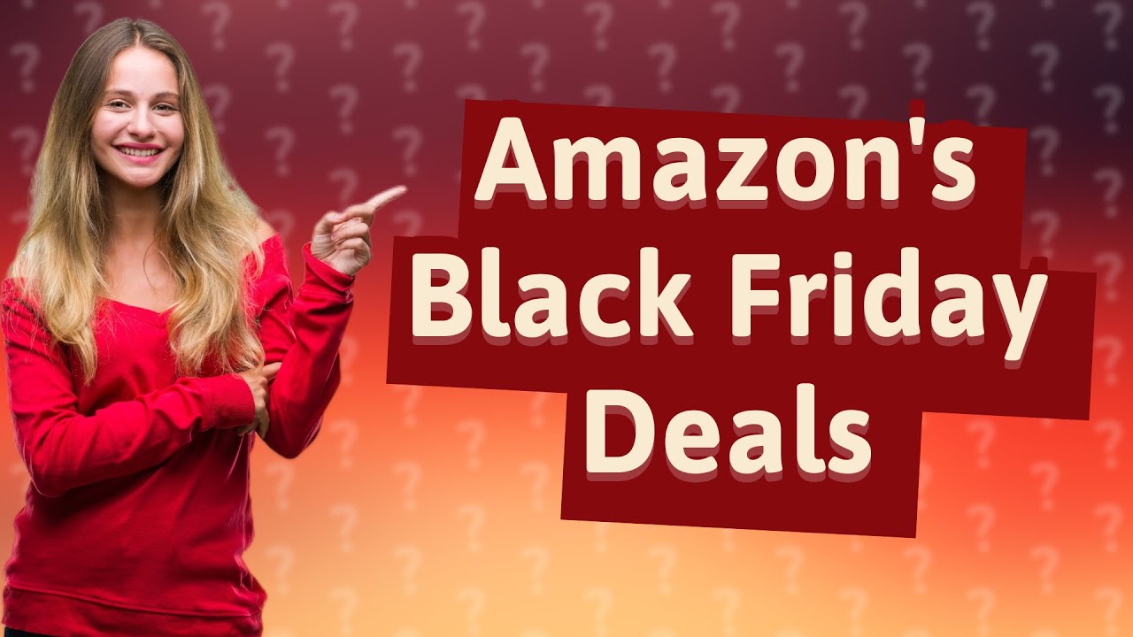 Does Amazon Do Black Friday Sales? - YouTube