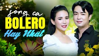 99 Bài Song Ca Bolero HAY NHẤT Không Quảng Cáo - Ca Nhạc Bolero Trữ Tình Mới Nhất 2025