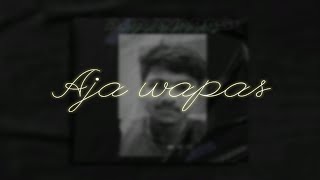 HARRY - Aja Wapas  (Prod. Hieloways) | indian lofi rap | lofi music |2021