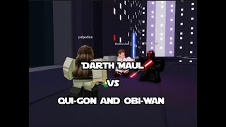 Darth Maul vs Qui-gon Jinn and Obi-Wan Kenobi