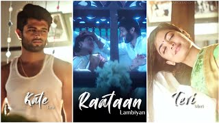 Raataan Lambiyan Status | Vijay Devarakonda | Rashmika Mandanna Whatsapp Status | Fullscreen | Love