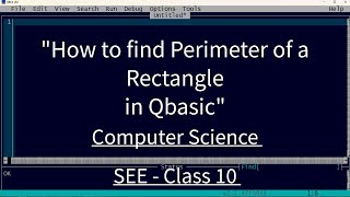 (QBASIC) How to find a perimeter of a rectangle in qbasic