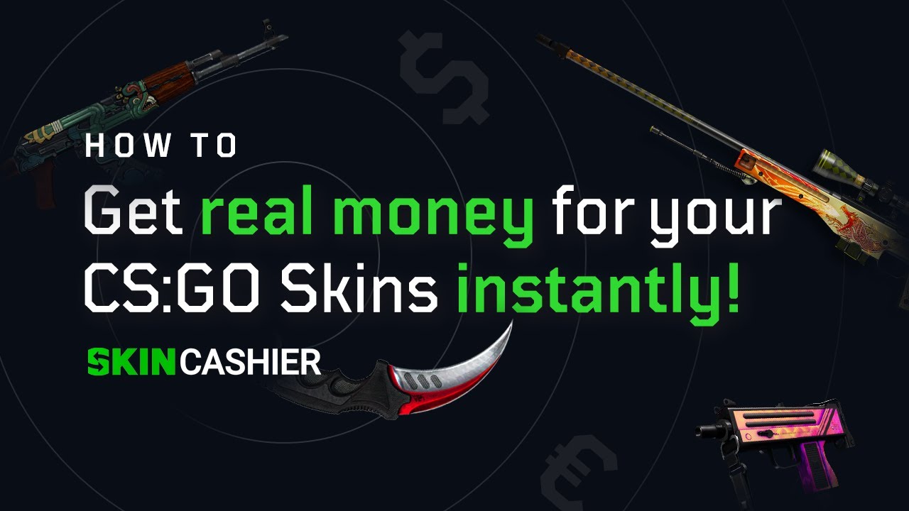 Como Vender CS: GO Skins Por Dinheiro Real? – SkinCashier.com