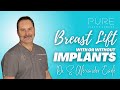 Breast Lift with/without Implants