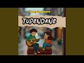 Tupendane