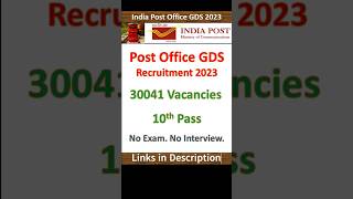 India Post Office GDS Recruitment 2023 | 30041 Vacancies | 10th Pass | No Exam | No Interview