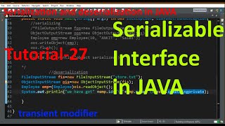 Object serialization (Serializable interface) in Java Tutorial-27 latest (2019)