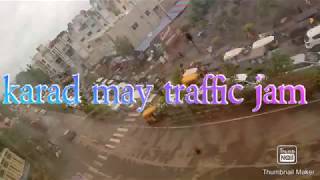 Karad me traffic jam karad Live