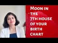 Moon in 7th house in your birth chart | Vedic Astrology