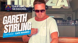 Gareth Stirling | Daytime Sessions at Café Mambo Ibiza | July 12th 2024