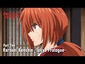 Rurouni Kenshin -Tokyo Prologue-, Part One