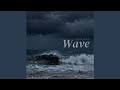 Wave