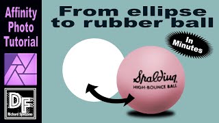 From flat ellipse to rubber ball in minutes. Affinity Photo tutorial