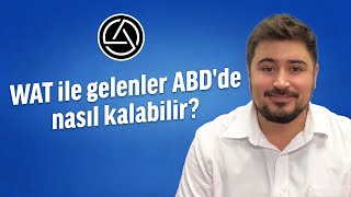 ÇALIŞMA VE TURİST STATÜSÜNDEKİLERE AMERİKA’DA KALMA STRATEJİLERİ |(Work And Travel Visa)