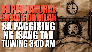 Kung Nagigising Ka Ng 3:00 AM, May Dapat Kang Malaman… At Hindi Ito Horror! 👻🚫