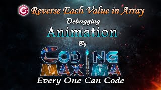 Cpp Reverse Each Element in Array | 1080P HD | Cpp programming | Coding Maxima | coding animations