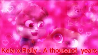 Keia x Rolly - A thousand years (100 + sub special ❤💖🦴⭐)