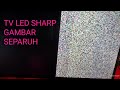 Tv Sharp gambar hanya separuh layar