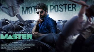 MASTER Motion Poster HD| Thalapathy Vijay, Vijay Sethupathi | Lokesh Kanagaraj , Anirudh Ravichander