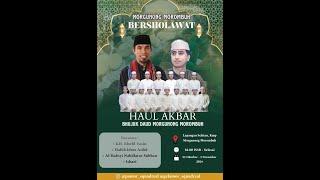 HAUL AKBAR BHUJU' DAUD  SHOLAWAT NAHDLATUS SUBBAN