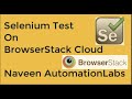 Selenium Integration with BrowserStack || Run Selenium Test on BrowserStack Cloud