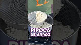 Pipoca de Arroz (Doce e Salgada)