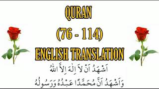QURAN ENGLISH TRANSLATION (76-114)