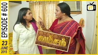 Vamsam - Tamil Serial |Episode 600 | 23/06/2015