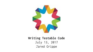 Lecture: Writing testable code
