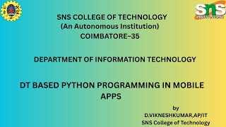 DT based Python Programming in Mobile App | Python Programming | SNS Institutions