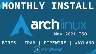 Arch Linux: Monthly Install - 05.2021