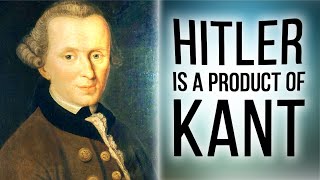 How Immanuel Kant's Ideas Led to Marx and Hitler