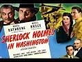 Sherlock Holmes In Washington with Basil Rathbone 1943 - 1080p HD Film