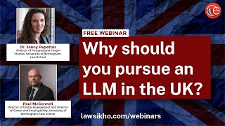 Why should you pursue an LLM in UK? | Dr. Jenny Papettas & Paul McConnell