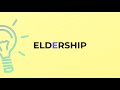 what is the meaning of the word eldership