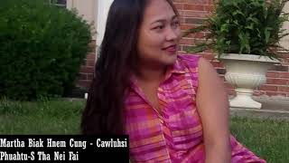 Martha Biak Hnem Cung - Cawluhsi