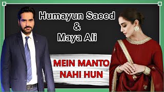 "Main Manto Nahi Hun" | Humayun Saeed | Maya Ali | Paired Up For Khalil Ur Rehman Qamar New Drama