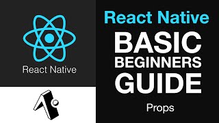 React Native Props Tutorial: Passing Data to Components | Beginner's Guide