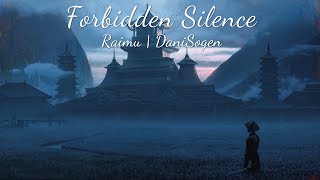 Raimu & DaniSogen - Forbidden Silence (Japanese Lofi hiphop)