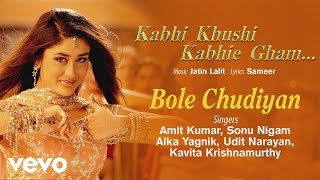Bole Chudiyan Best Song - K3G|Amitabh|Shah Rukh Khan|Hrithik|Kajol|Kareena|Alka Yagnik