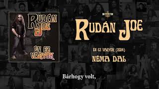 Rudán Joe - Néma dal (Hivatalos szöveges videó / Official lyric video)