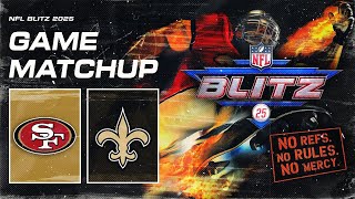 49ers at Saints | NFL BLITZ Ep 564