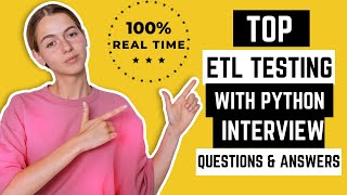 ETL testing interview questions and answers | ETL with Python #06