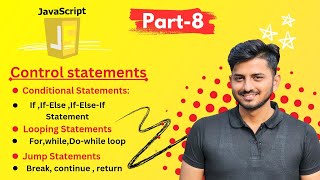 javascript control statement If,If-Else, If-else-If ,Loops, For, While Do-while and Jump Statements