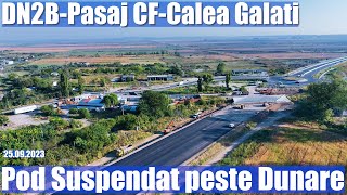 POD Suspendat Braila - Tulcea | DN2B -Pasaj CF - Calea Galati 25.09.23 | Ep. 330 | Suspension Bridge