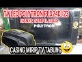 TV LED POLYTRON PLD24D123 SUARA NORMAL GAMBAR GELAP